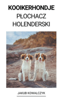 Kooikerhondje (Plochacz Holenderski)