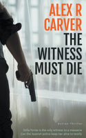 Witness Must Die