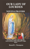 Our Lady of Lourdes Novena Prayers