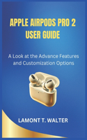 Apple Airpods Pro 2 User Guide
