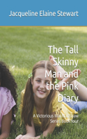 Tall Skinny Man and the Pink Diary