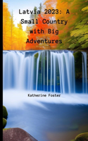 Latvia 2023