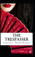 The Trespasser Annotated