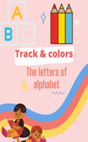 Track & colors the letters of alphabet