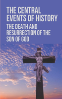 Central Events Of History