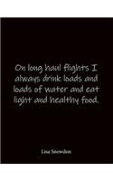 Lisa Snowdon: Quote Lined Notebook Journal - Large 8.5 x 11 inches - Blank Notebook