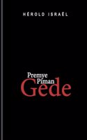 Herold Israel's Premye Piman Gede