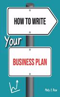 How To Write Your Business Plan