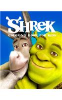 Shrek Coloring Book For Kids: Relaxing Activity Colouring Book For Kids And Adults Includes 50 Pages High Quality Images Of Shrek, Great Gift for Kids And Girls 2-4 4-8-12+