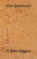 Allan Quatermain: (Aberdeen Classics Collection)