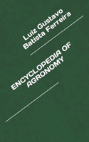 Encyclopedia of Agronomy