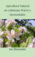 Apicultura Natural en colmenas Warré y horizontales