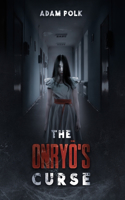 The Onryō's Curse