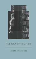 The Sign of Four: (Los Angeles classic)