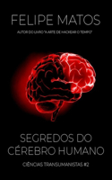Segredos do Cérebro Humano