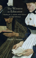 The Witness as Educator