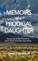 Memoirs of a Prodigal Daughter