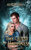 Quest for Happiness