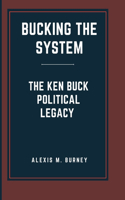 Bucking the System