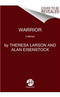 Warrior: A Memoir