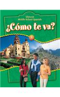 Glencoe Middle School Spanish: Como Te Va? a Nivel Verde