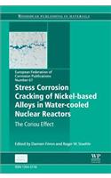 Stress Corrosion Cracking of Nickel Based Alloys in Water-Cooled Nuclear Reactors