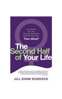 Second Half of Your Life