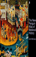 New Penguin Atlas of Medieval History