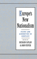 Europe's New Nationalism