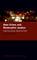 Hate Crime and Restorative Justice