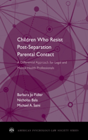 Children Who Resist Post-Separation Parental Contact