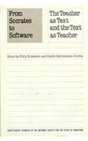From Socrates to Software: The Teacher as Text and the Text as Teacher