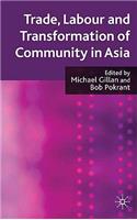 Trade, Labour and Transformation of Community in Asia