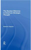 Nuclear Dilemma in American Strategic Thought