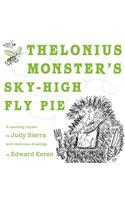 Thelonius Monster's Sky-High Fly Pie