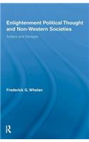 Enlightenment Political Thought and Non-Western Societies