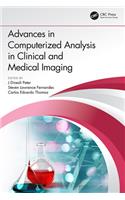 Advances in Computerized Analysis in Clinical and Medical Imaging