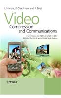 Video Compression and Communications