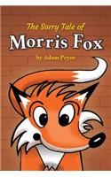 Sorry Tale of Morris Fox
