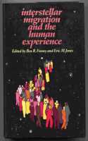Interstellar Migration and the Human Experience