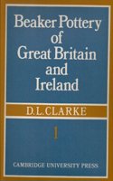 Beaker Pottery of Great Britain and Ireland 2 Part Hardback Set