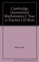 Cambridge Queensland Mathematics C Year 12 Teacher CD-ROM