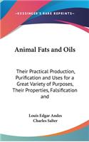 Animal Fats and Oils