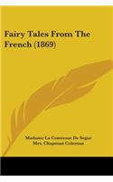 Fairy Tales From The French (1869)
