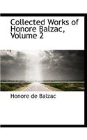 Collected Works of Honore Balzac, Volume 2