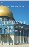 The Crescent in Light of the Cross