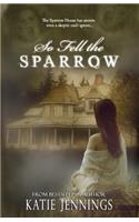 So Fell the Sparrow