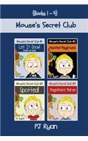 Mouse's Secret Club Books 1-4