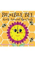 Bumble Bee Rock Around the Clock