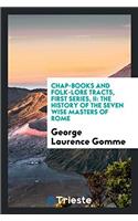 Chap-Books and Folk-Lore Tracts, First Series, II